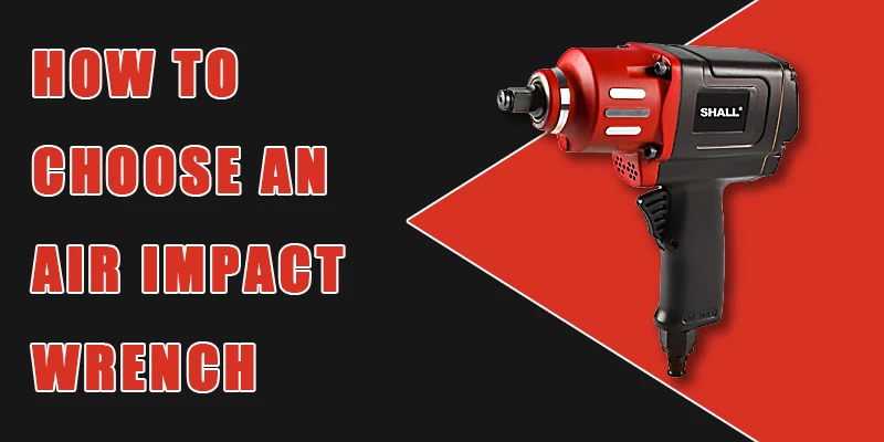Air Impact Wrench Air Impact Wrench